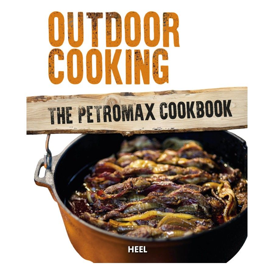 Petromax Outdoor Cooking- The Petromax Cookbook